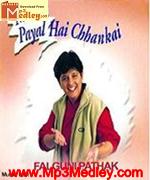 Maine Payal Hai Chankai